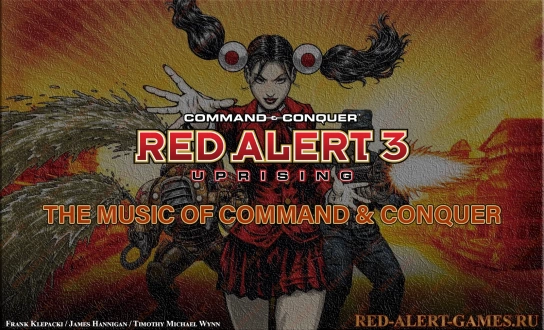 The Music Of Command & Conquer — Red Alert 3 Uprising